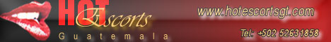 Hot Escorts Guatemala, Simply the Best Escort Agency in Guatemala